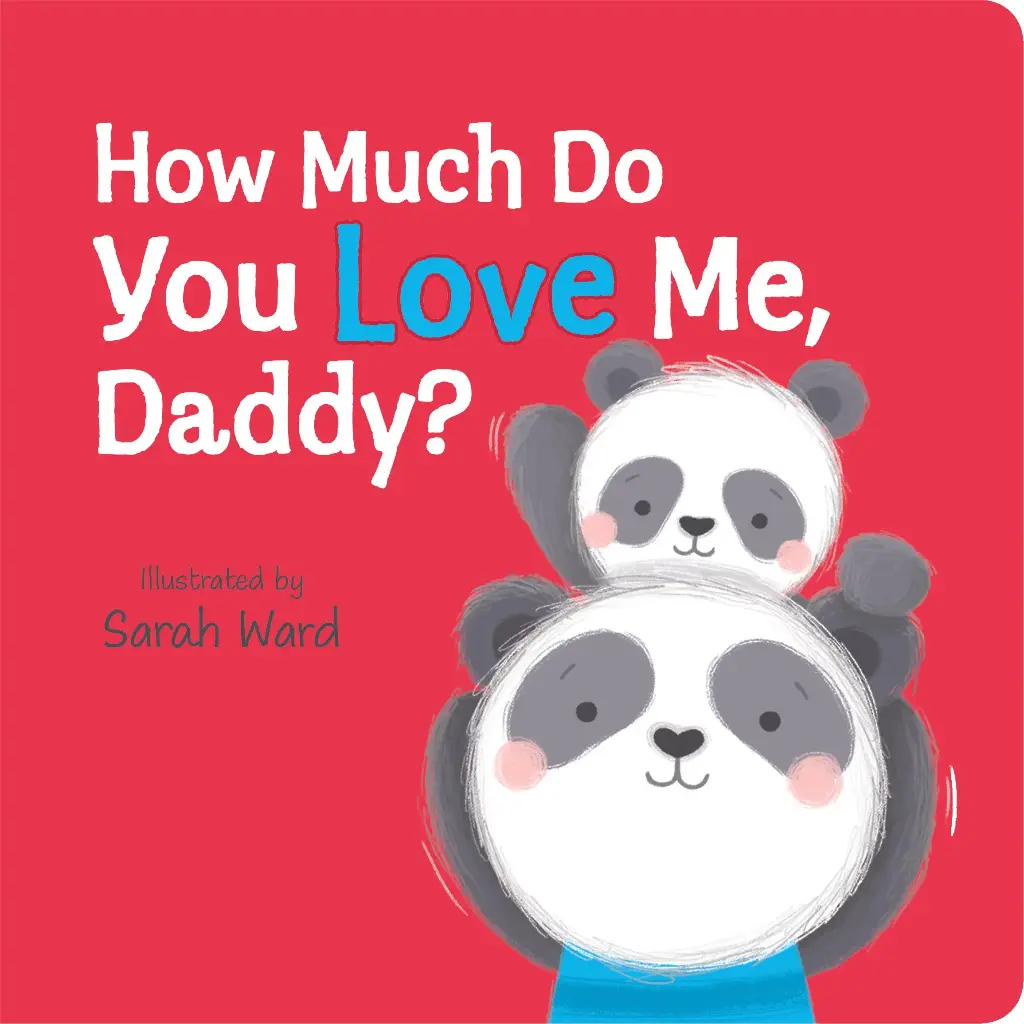 How much do you love me daddy