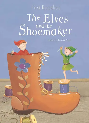 [82349] First Reader - Elves and the Shoemaker
